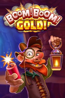 Boom! Boom! Gold!